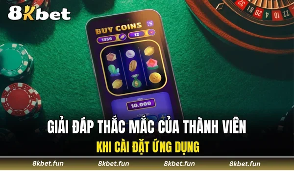 Giải đáp thắc mắc của thành viên khi cài đặt ứng dụng
