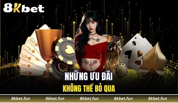 Những ưu đãi không thể bỏ qua