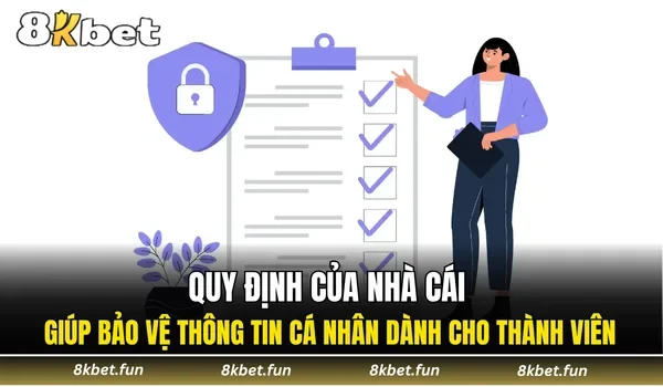 Quy định của nhà cái giúp bảo vệ thông tin cá nhân dành cho thành viên