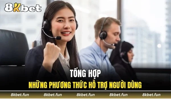 Tổng hợp phương thức hỗ trợ người dùng nền tảng đang triển khai